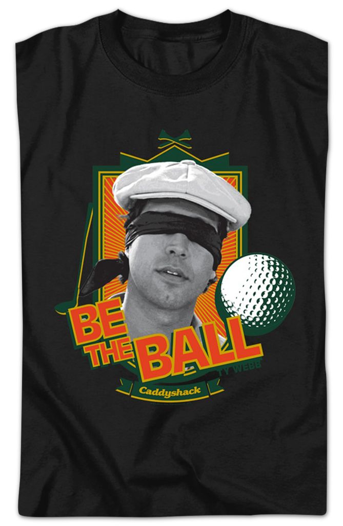 chevy chase caddyshack be the ball