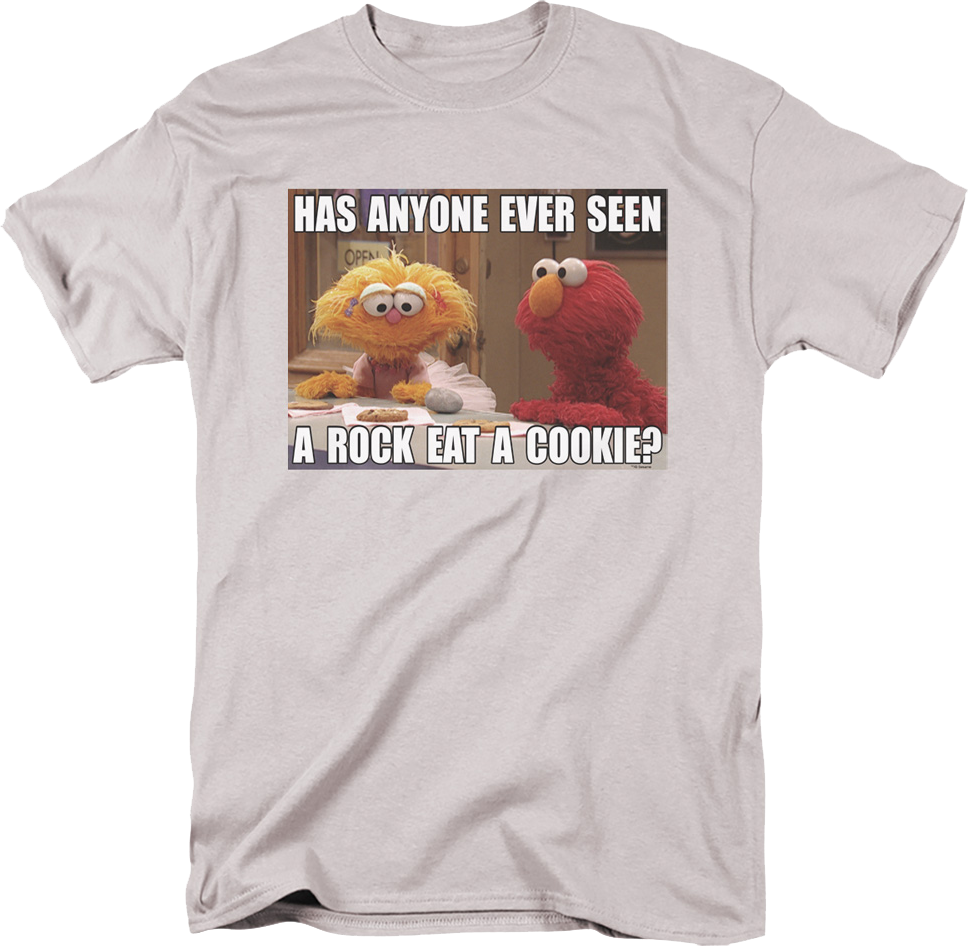 Has Anyone Ever Seen A Rock Eat A Cookie Sesame Street T-Shirt