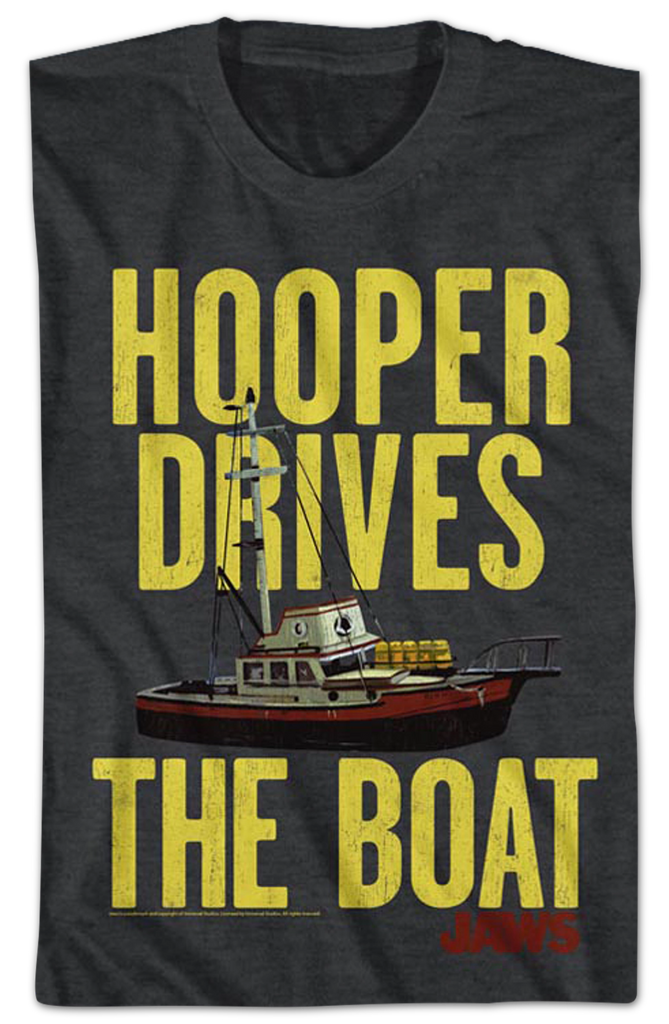 Hooper Drives The Boat Jaws T-Shirt