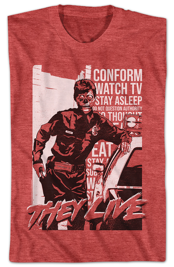 Police Propaganda They Live T-Shirt