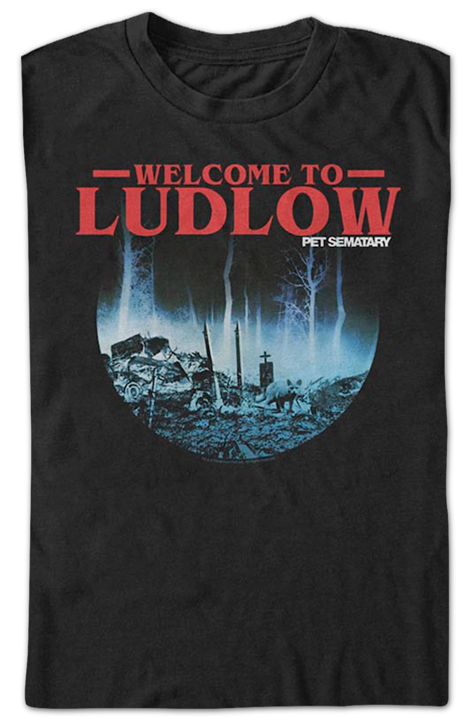 Welcome To Ludlow Pet Sematary T-Shirt