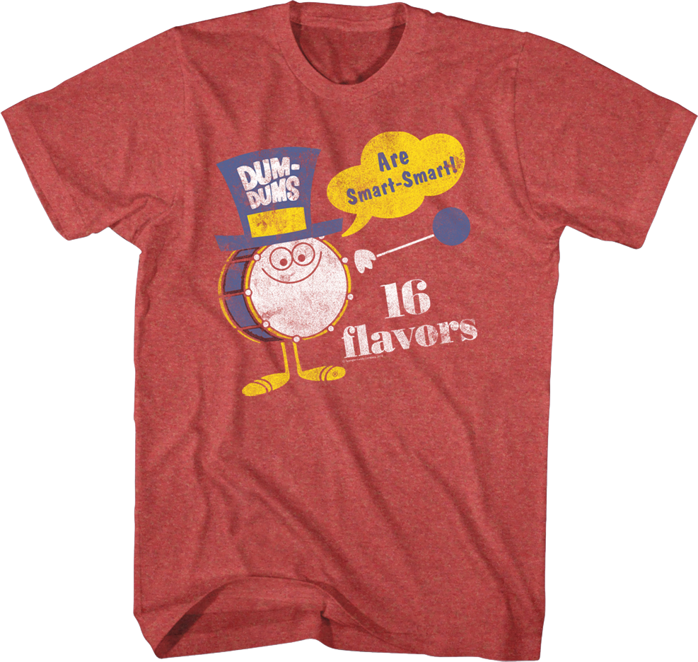 16 Flavors Dum-Dums T-Shirt