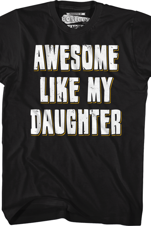 Awesome Like My Daughter T-Shirtmain product image