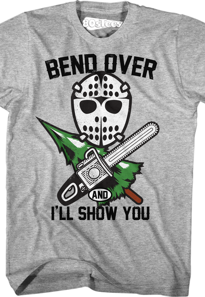 Bend Over And I'll Show You Christmas Vacation T-Shirt