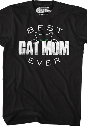 Best Cat Mom Ever T-Shirt