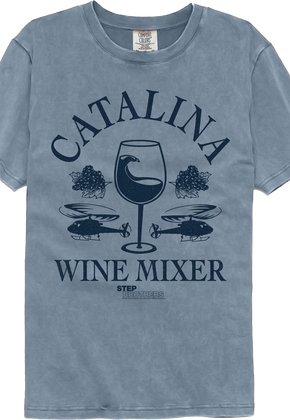 Catalina Wine Mixer Step Brothers Comfort Colors Brand T-Shirt