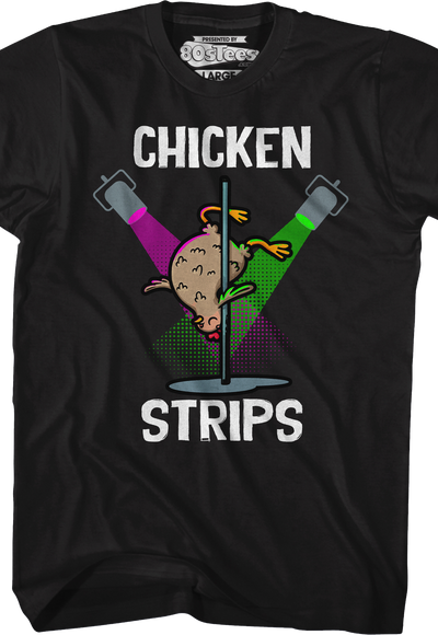 Chicken Strips T-Shirt