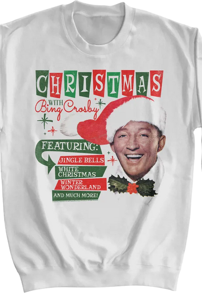 Christmas With Bing Crosby Sweatshirt