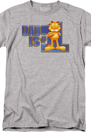 Dad Is #1 Garfield T-Shirt