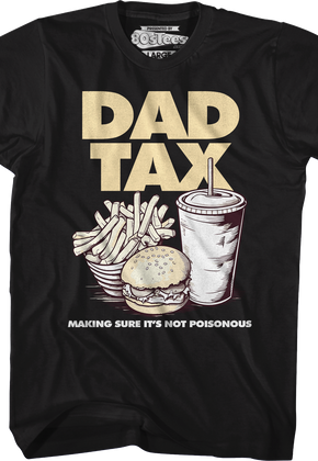 Dad Tax T-Shirt