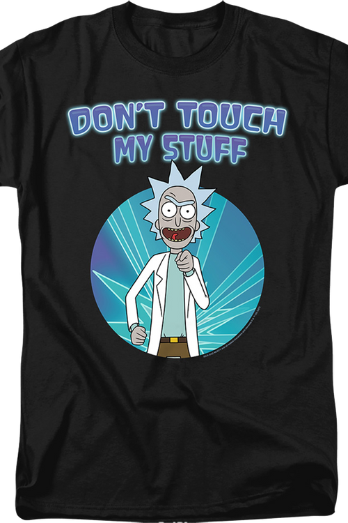 Don't Touch My Stuff Rick And Morty T-Shirtmain product image