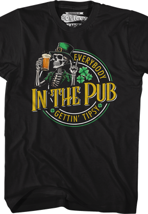 Everybody Gettin' Tipsy In The Pub St. Patrick's Day T-Shirt