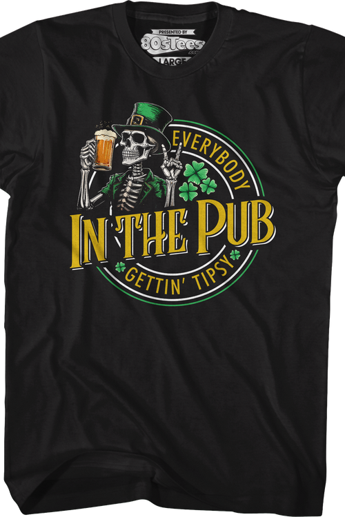 Everybody Gettin' Tipsy In The Pub St. Patrick's Day T-Shirtmain product image