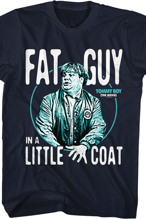 Fat Guy In A Little Coat Photo Tommy Boy T-Shirtmain product image