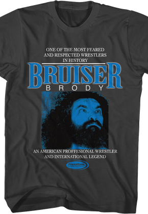 Feared And Respected Bruiser Brody T-Shirt