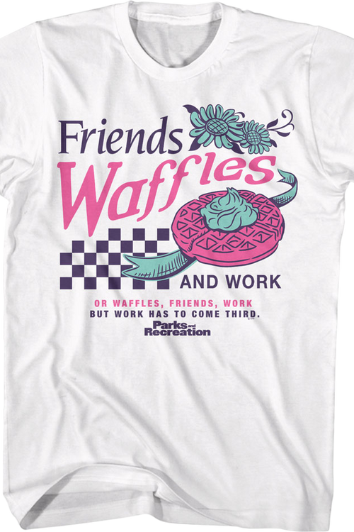 Friends Waffles And Work Parks And Recreation T-Shirtmain product image