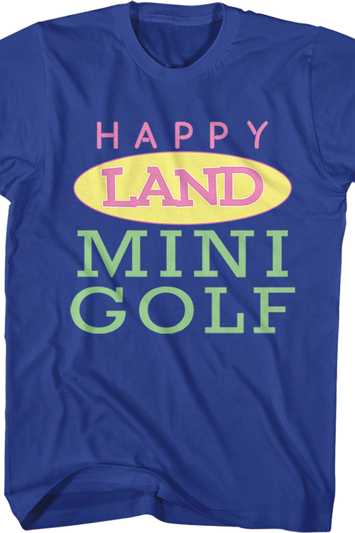 Front & Back Happy Land Mini Golf Happy Gilmore T-Shirtmain product image