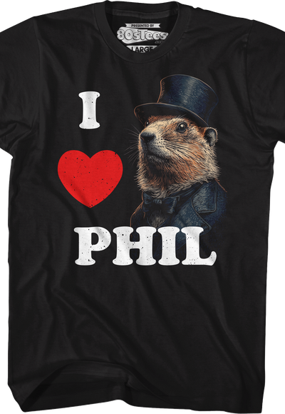 I Love Phil Groundhog Day T-Shirt