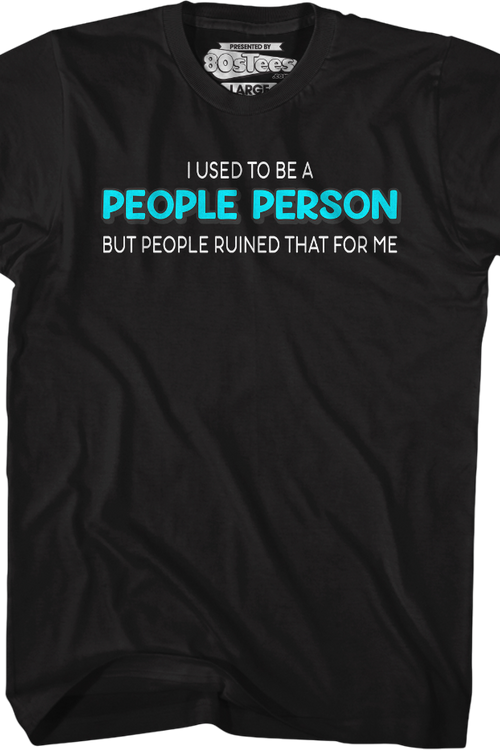 I Used To Be A People Person T-Shirtmain product image