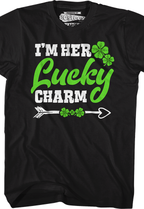 I'm Her Lucky Charm T-Shirt