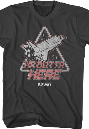 I'm Outta Here NASA T-Shirt