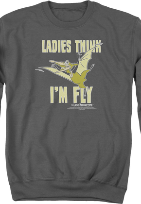 Ladies Think I'm Fly Land Before Time Sweatshirt