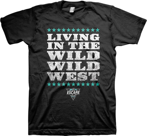 Living In The Wild Wild West Escape Club T-Shirtmain product image