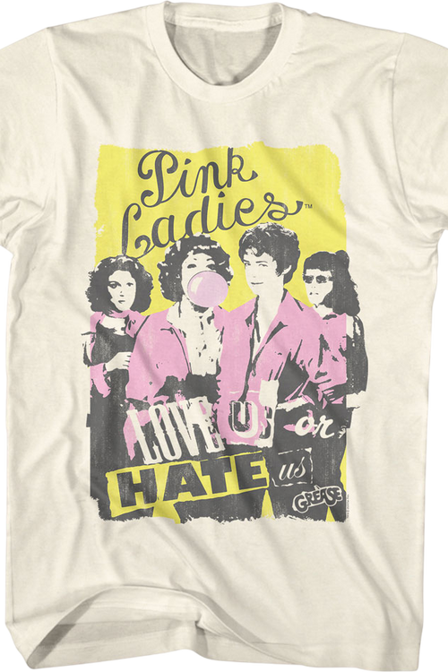 Love Us Or Hate Us Pink Ladies Grease T-Shirtmain product image