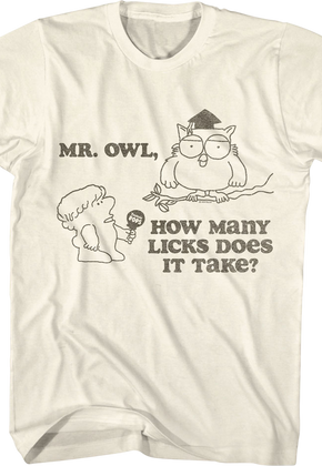 Mr. Owl, How Many Licks Does It Take? Tootsie Pop T-Shirt