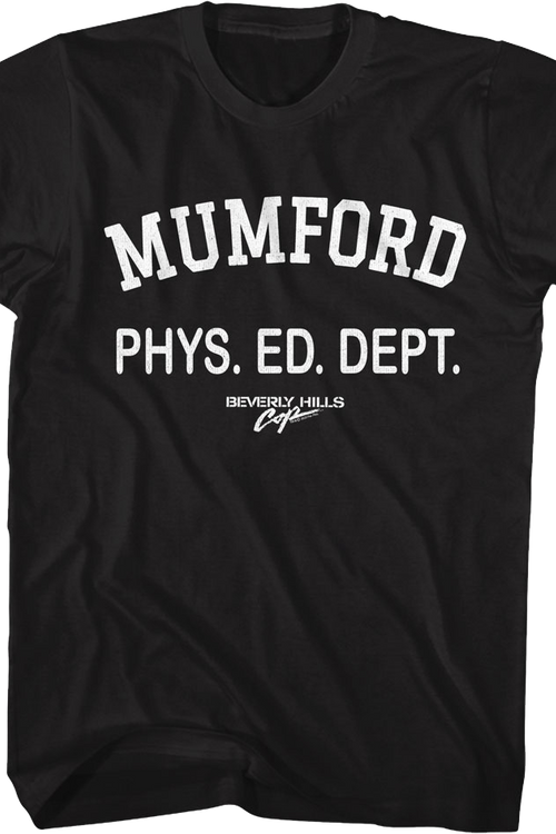 Mumford Phys. Ed. Dept. Beverly Hills Cop T-Shirtmain product image