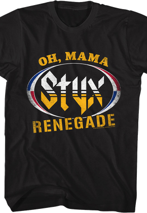 Oh, Mama Renegade Styx T-Shirt