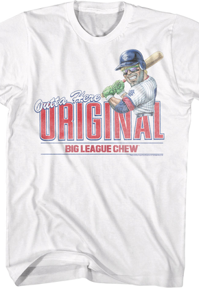 Outta Here Original Big League Chew T-Shirt