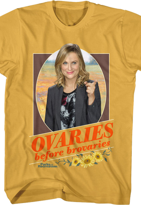 Ovaries Before Brovaries Parks And Recreation T-Shirt