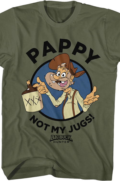 Pappy Not My Jugs Big Buck Hunter T-Shirtmain product image