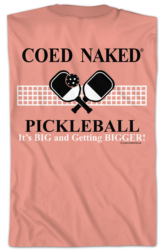 Pickleball Coed Naked T Shirt 
