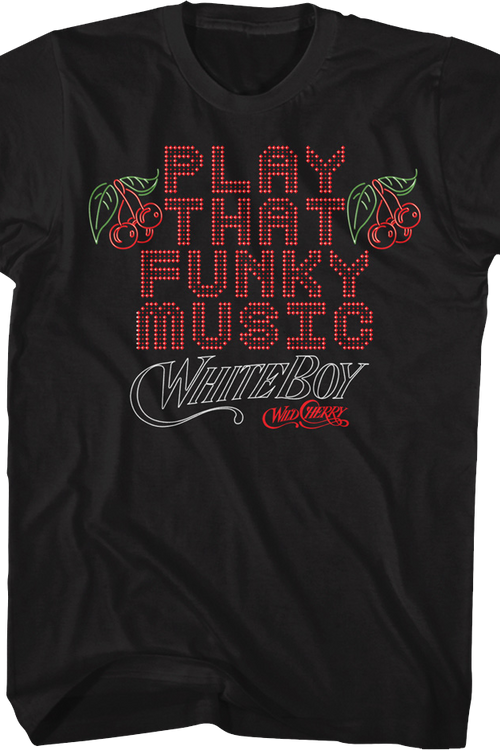 Play That Funky Music Wild Cherry T-Shirtmain product image