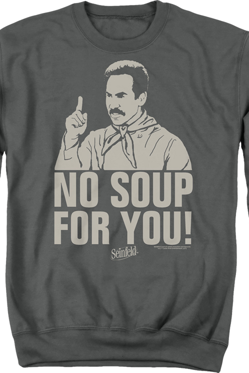 Retro No Soup For You Seinfeld Sweatshirtmain product image