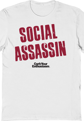 Social Assassin Curb Your Enthusiasm T-Shirt