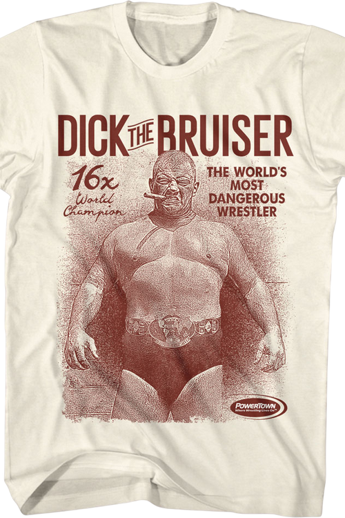 The World's Most Dangerous Wrestler Dick The Bruiser T-Shirtmain product image