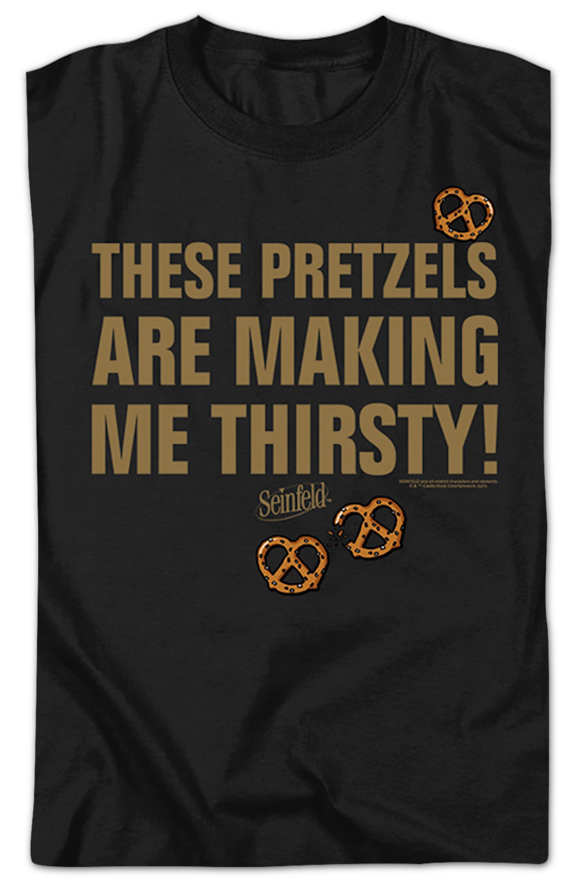 https://www.80stees.com/cdn/shop/files/these-pretzels-are-making-me-thirsty-seinfeld-t-shirt.folded.png?v=1701913824