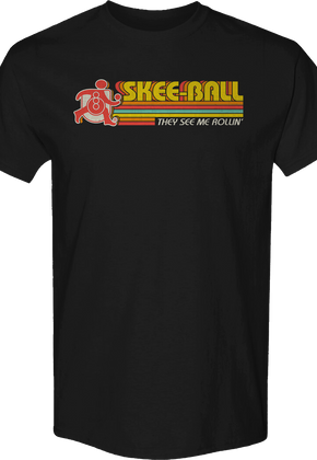 They See Me Rollin' Skee-Ball T-Shirt