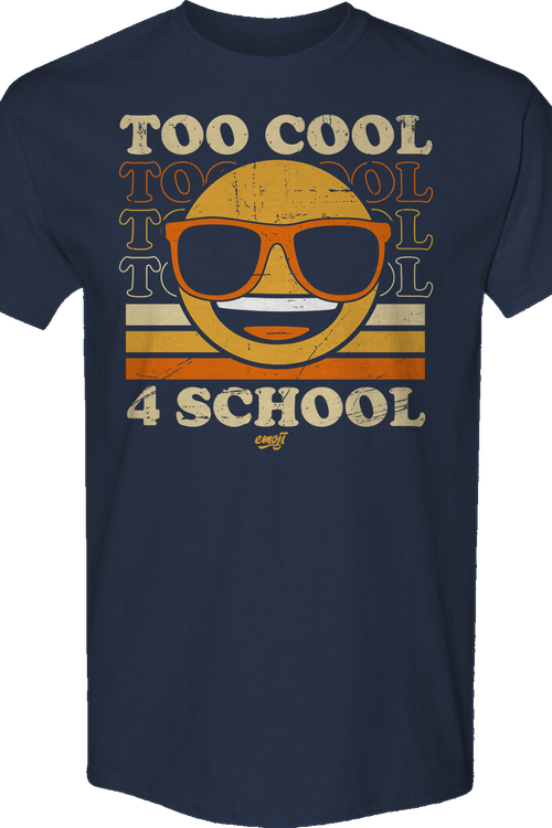 Too Cool 4 School Emoji T-Shirtmain product image