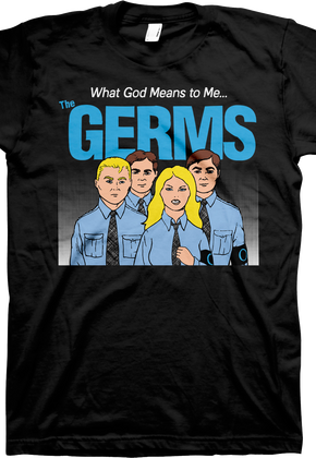 What God Means To Me Germs T-Shirt