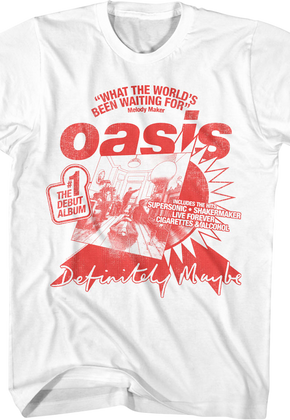 What The World's Been Waiting For Oasis T-Shirt