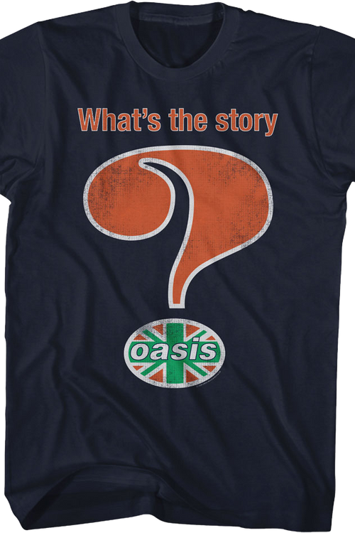 What's The Story Oasis T-Shirtmain product image