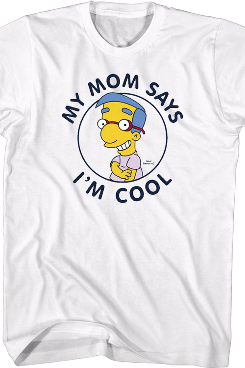 White My Mom Says I'm Cool Simpsons T-Shirtmain product image