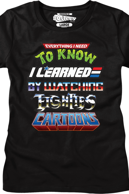 Womens Black Everything I Need To Know Eighties Cartoons Shirtmain product image