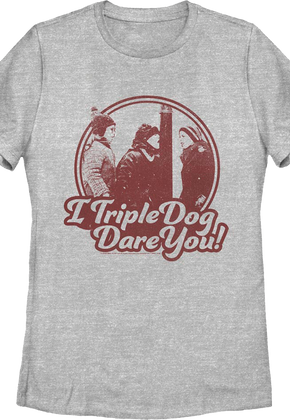 Womens I Triple Dog Dare You Christmas Story Shirt