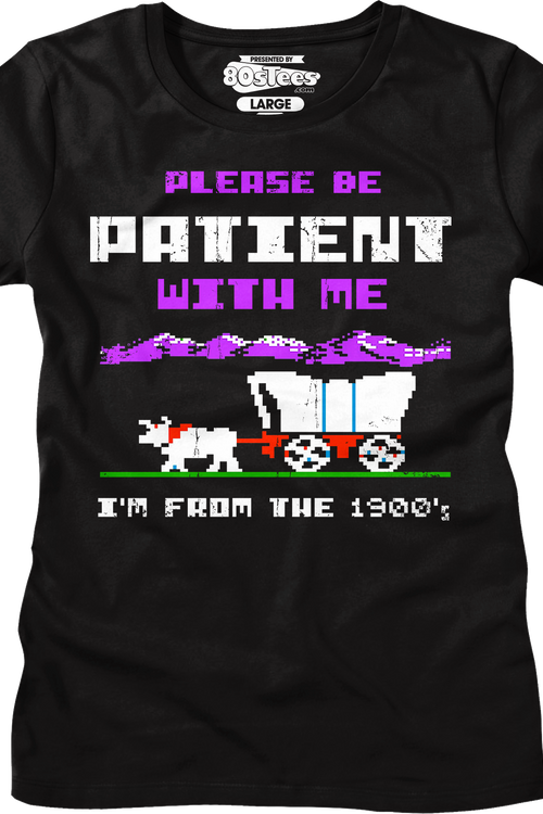 Womens Please Be Patient With Me I'm From The 1900's Shirtmain product image