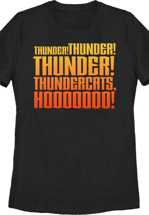 Womens Thunder Thunder Thunder ThunderCats Ho Shirt